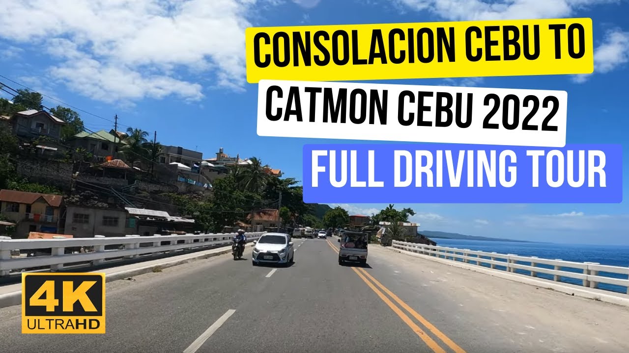 【CEBU🇵🇭 4K】Consolacion Cebu To Catmon: Full Driving Tour | Travel Cebu City, Philippines