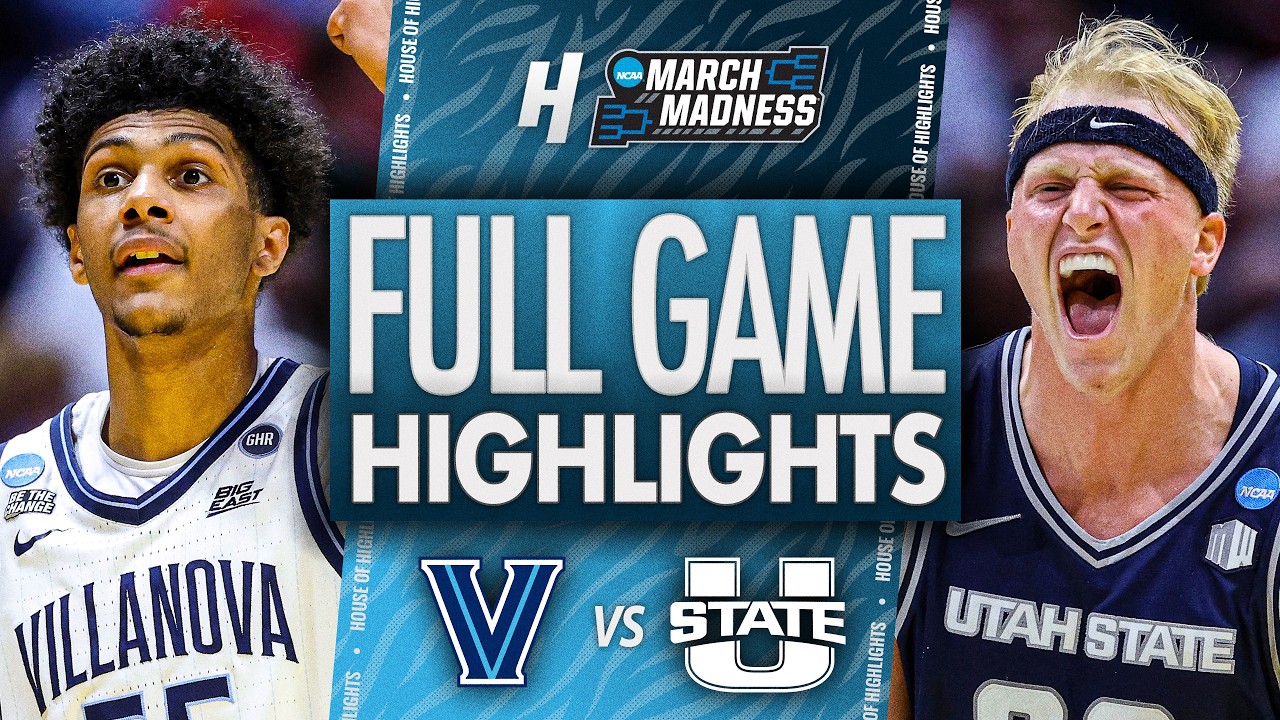 Villanova vs Utah State - FULL GAME HIGHLIGHTS 🔥 First Round | NCAA March Madness 2026