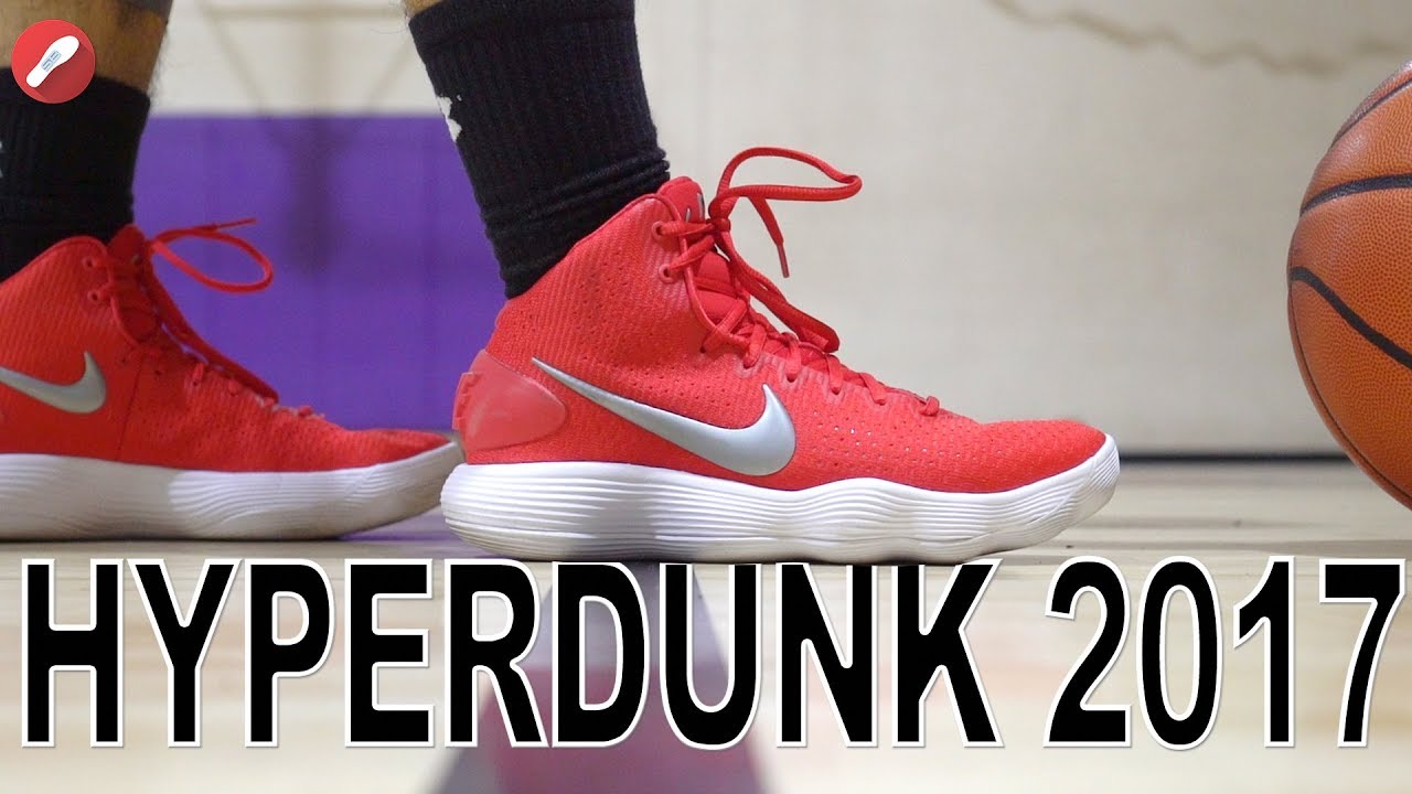 Nike Hyperdunk 2017 Performance Review!