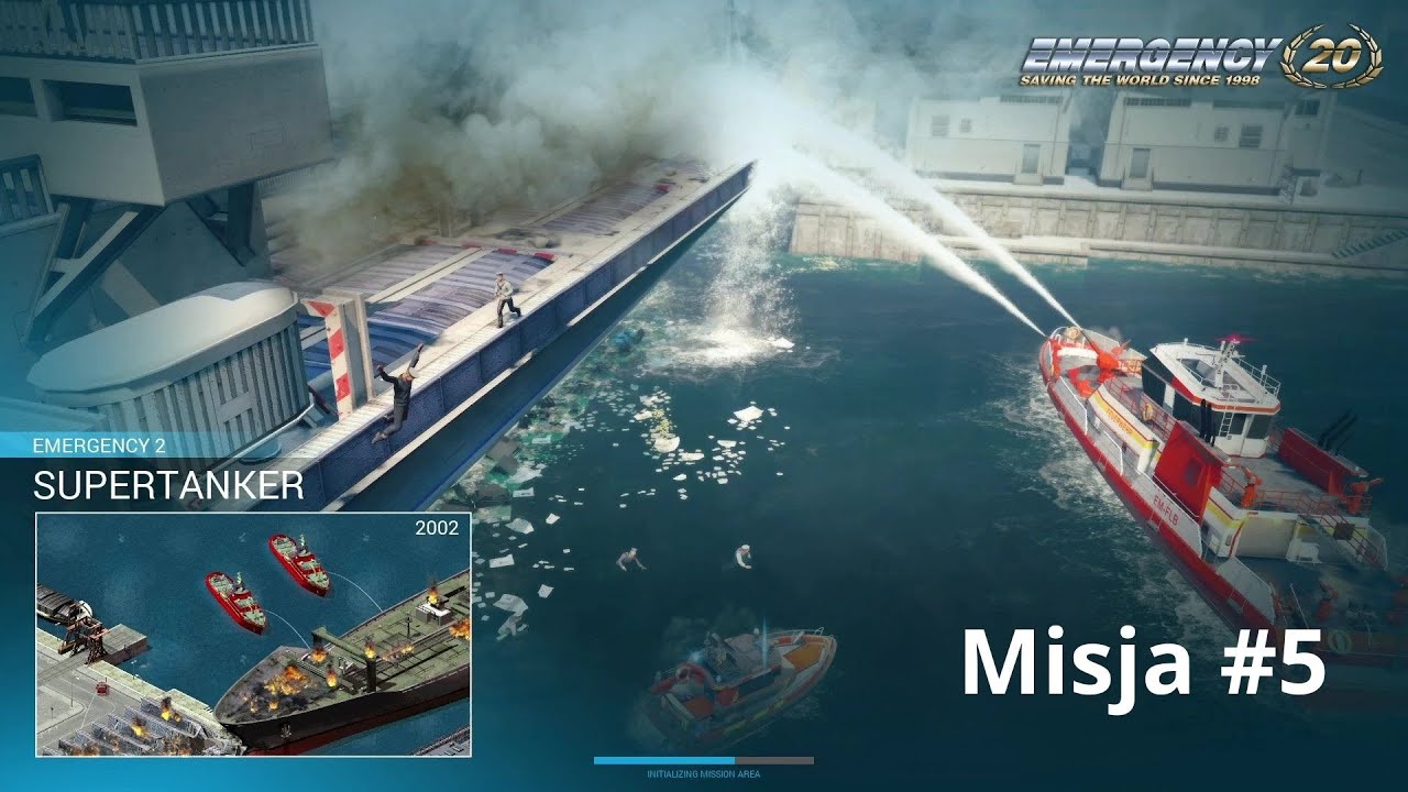 Przejdźmy to! - Emergency 20 - Misja 5 - Supertankowiec