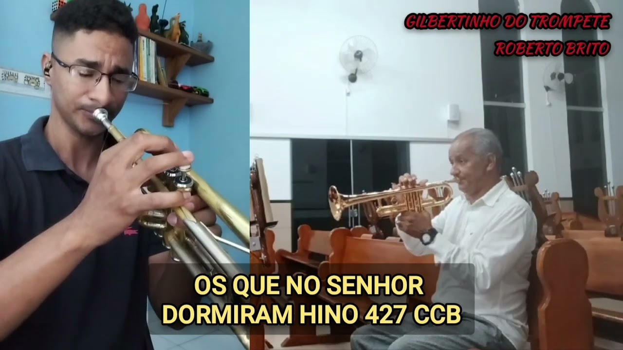 Hino 427. Gilbertinho e Roberto Brito