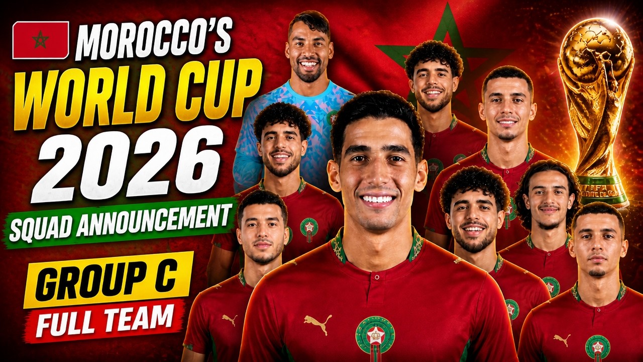 🇲🇦 MOROCCO World Cup 2026 Squad | The 26 Players Chosen!