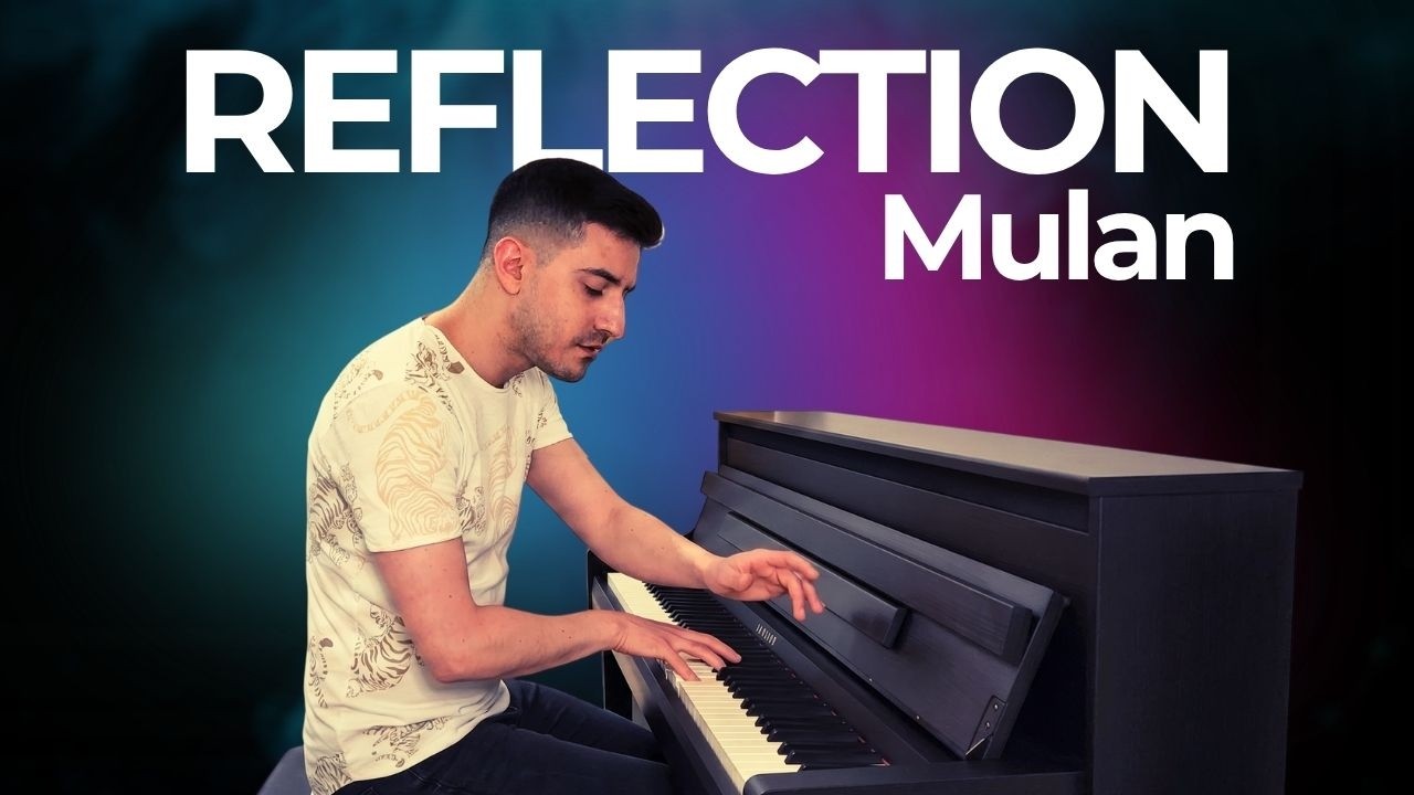 Reflection (Mulan 2020) Piano Cover with Sheets