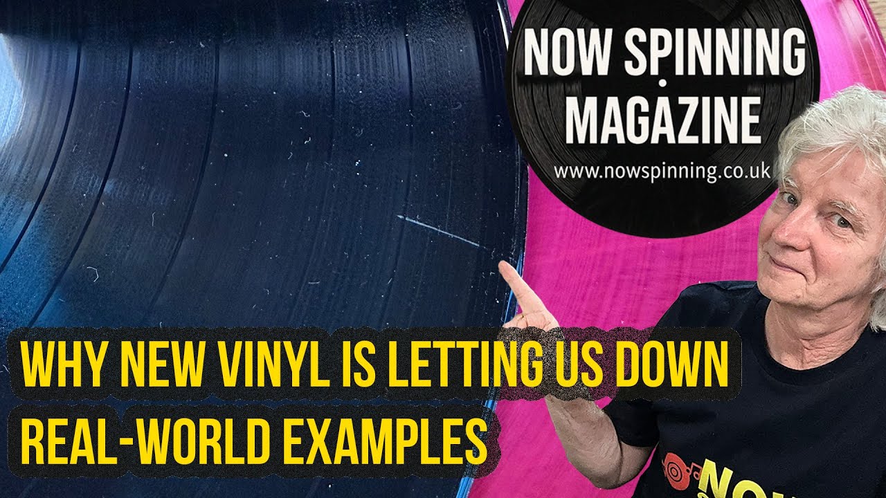 Why New Vinyl Is Letting Us Down—Real-World Examples