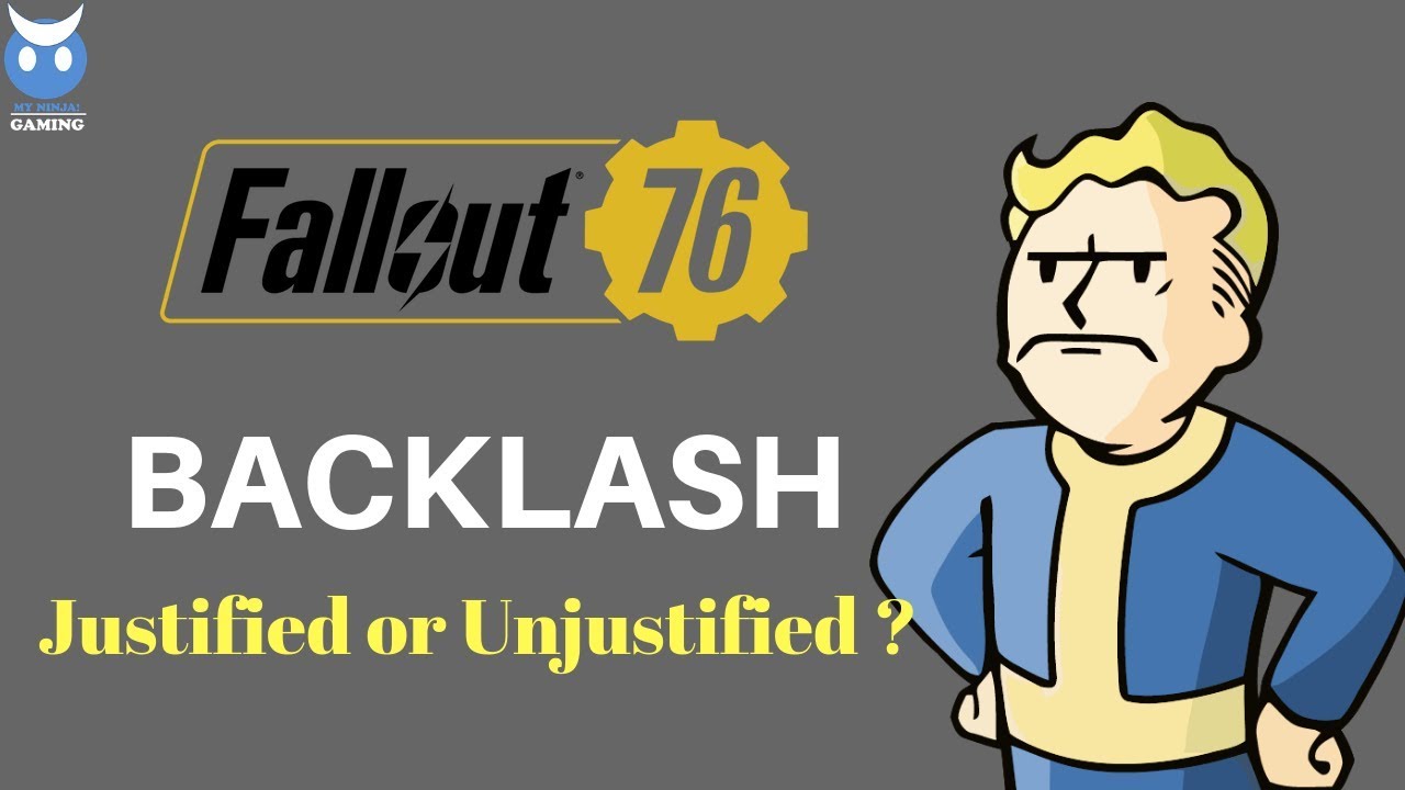 Is The Fallout 76 BACKLASH Justified ?