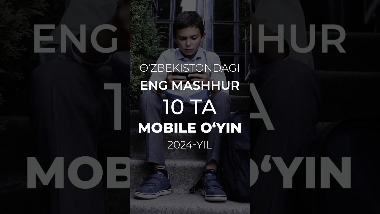 O&rsquo;zbekistonda eng o&rsquo;ynaladigan o&rsquo;yinlar reytingi #top10 #top #games #game