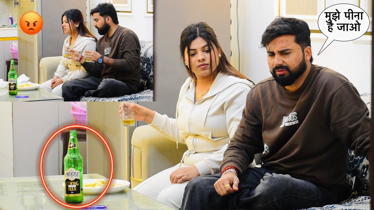 drinking prank 😡 Sana ने kiya हंगामा ki तोड़ फोड़ 😰| gone wrong | Somesh brijwasi | 