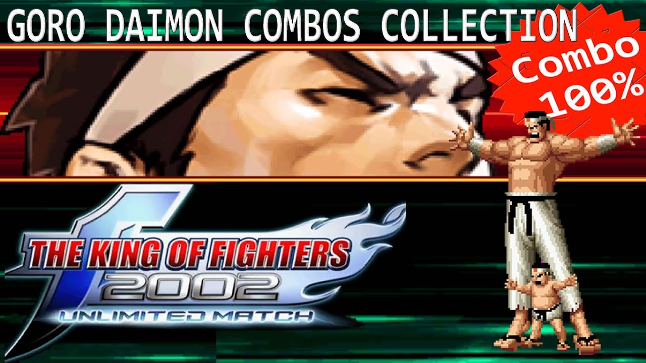 GORO DAIMON Combos Collection KOF2002UM #04