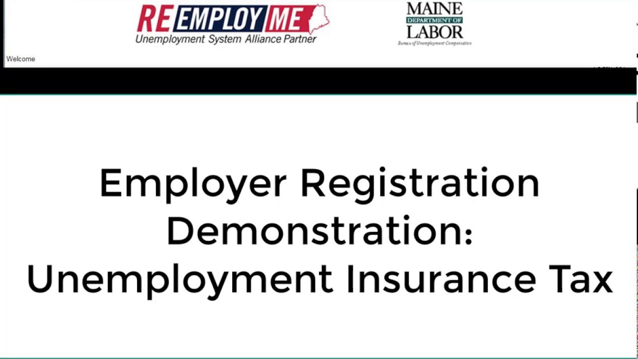 Maine Unemployment Tax: New Employer Registration