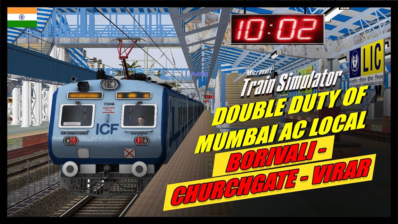 MOTORMAN DUTY OF MUMBAI AC LOCAL TRAIN | BORIVALI - CHURCHGATE - VIRAR | INDIAN TRAIN SIMULATOR LIVE