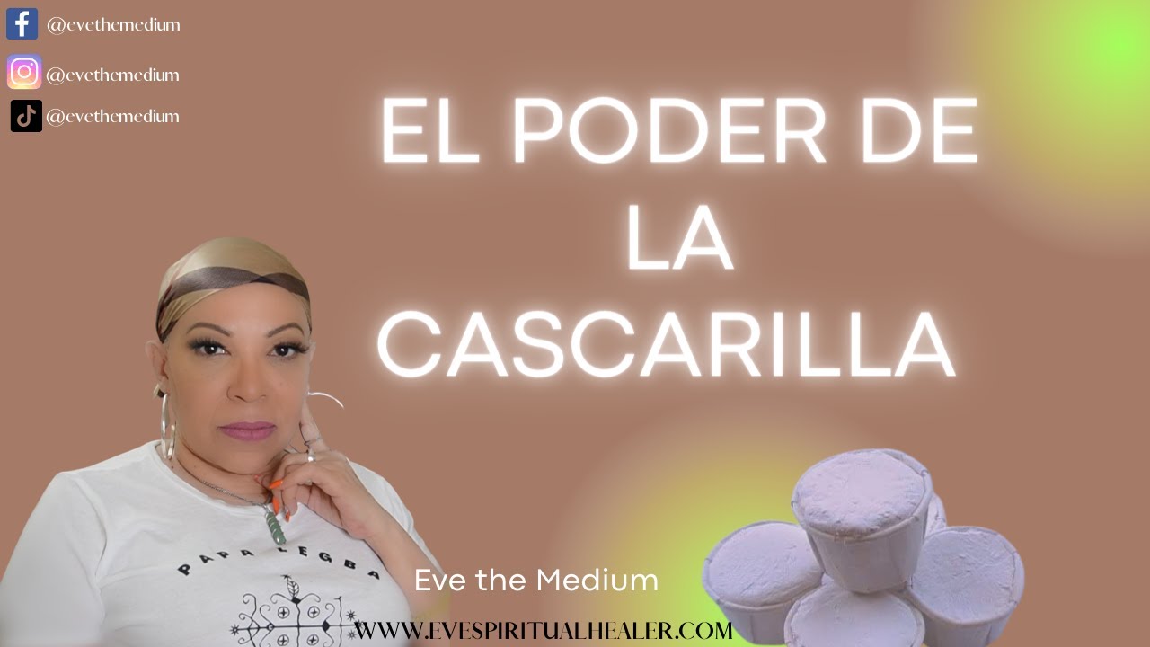 LOS BENEFICIOS Y EL PODER DE LA CASCARILLA