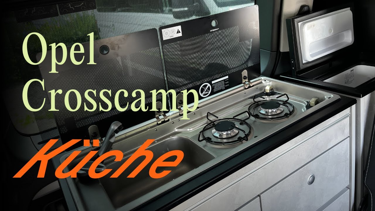 Opel Crosscamp: Küche und Kochen im Camper | Vanever 2025