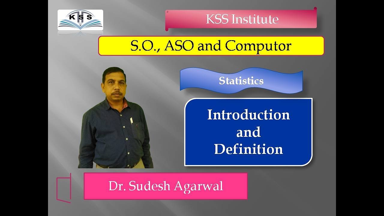 Basic of Statistics | Intro. & Definition| SO | ASO| Computor| KSS Online Classes| Dr. S.K.  Agrawal
