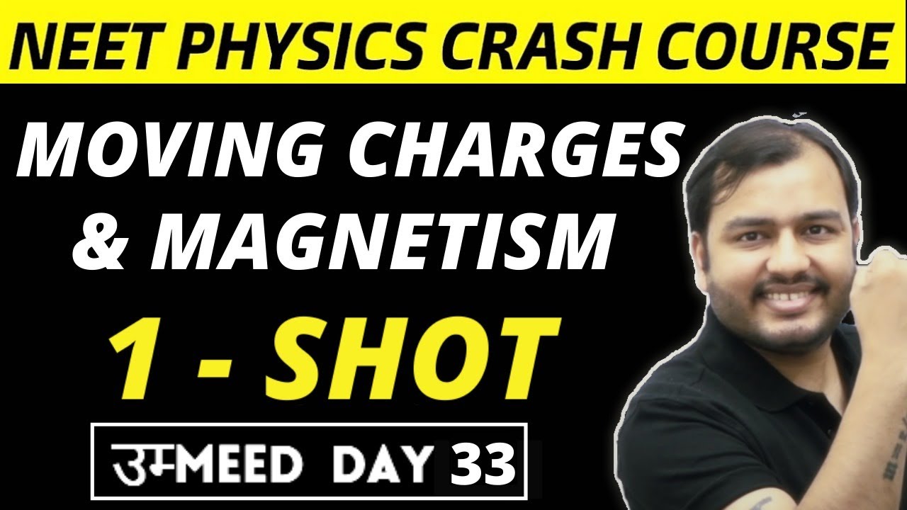 MOVING CHARGES AND MAGNETISM in One Shot || All Concepts, PYQs | NEET Physics Crash Course