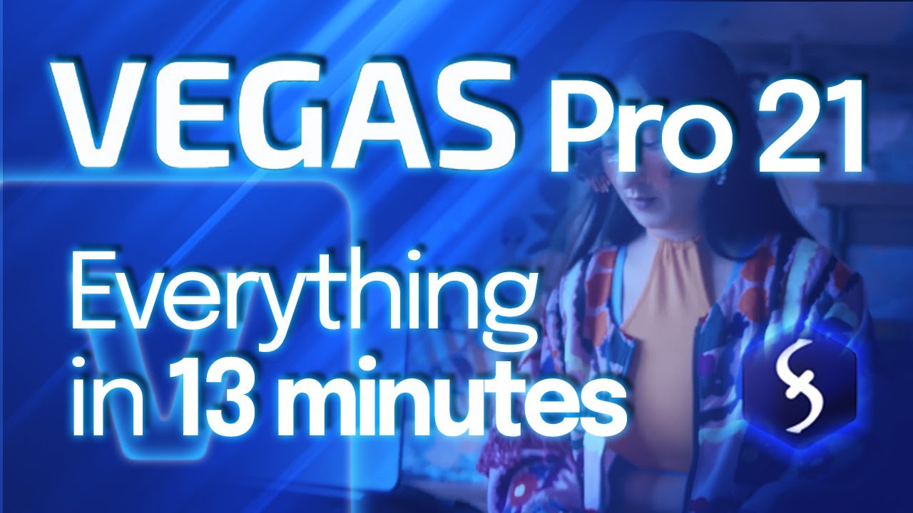 Vegas Pro — 13-минутное руководство для начинающих! [ Vegas Pro 21 ]