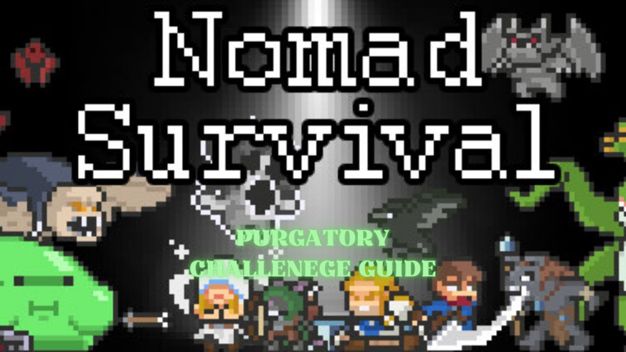 Nomad Survival - Purgatory Challenge Guide - The SIMPLEST Way to Clear!