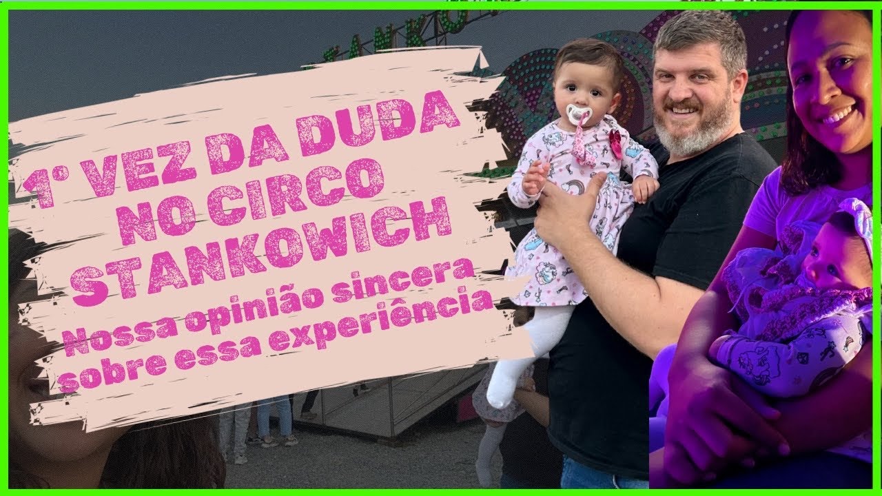 1º vez da Duda no CIRCO STANKOWICH - Nossa EXPERIÊNCIA