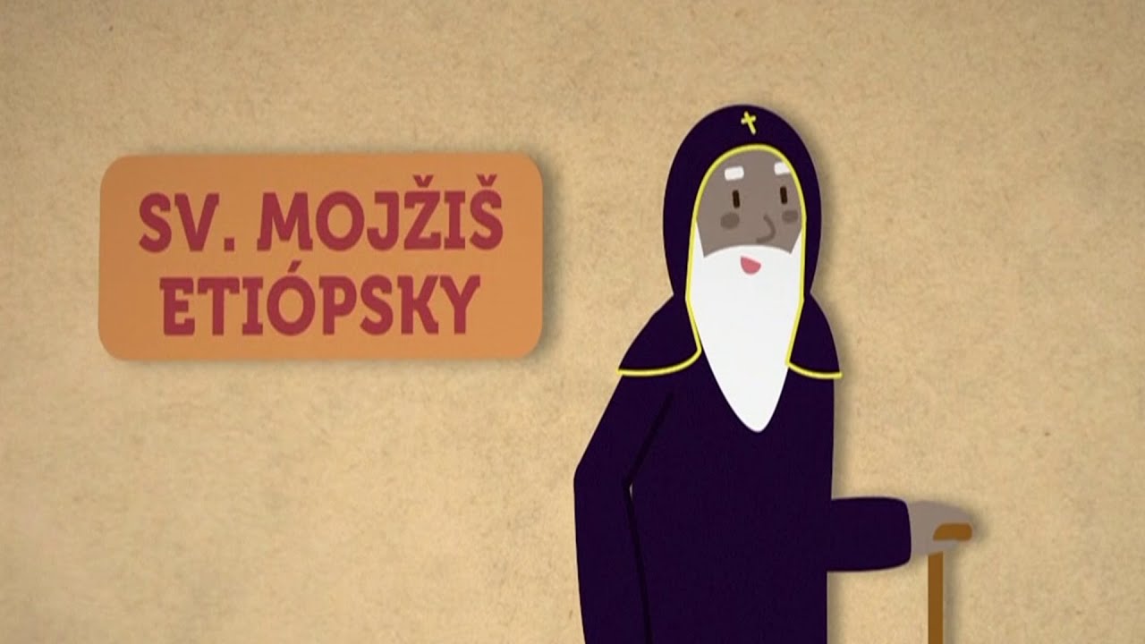 Svätý Mojžiš Etiópsky | Čnosť rozvážnosti