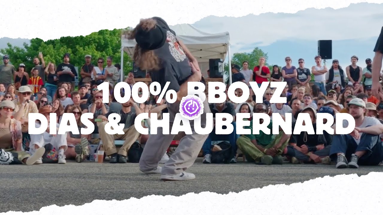 100% BBOYZ 🌼 DIAS & CHAUBERNARD ✾ Semifinals 2024