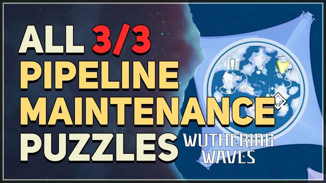 All Pipeline Maintenance Puzzles Wuthering Waves