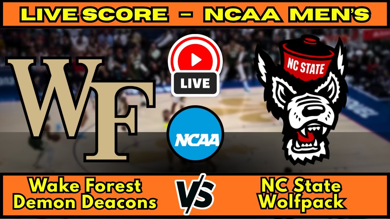 🔴 Wake Forest Demon Deacons vs NC State Wolfpack | NCAA Men&rsquo;s Basketball | Live Score December 30
