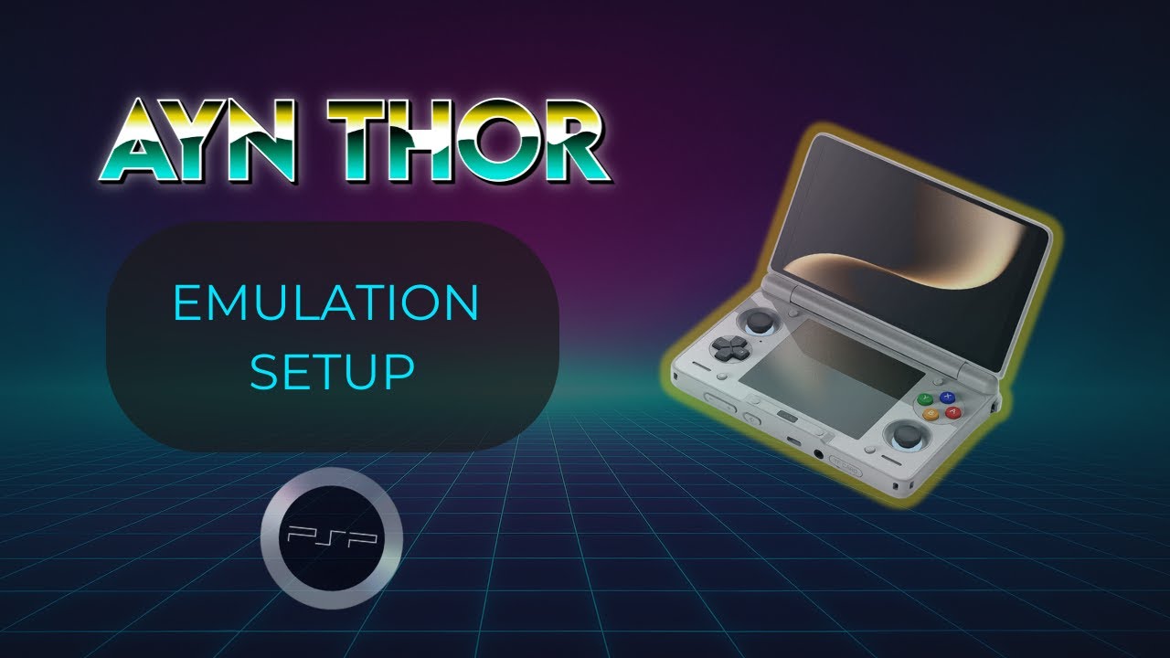AYN Thor PSP Emulation Guide – Best PPSSPP Settings & Performance