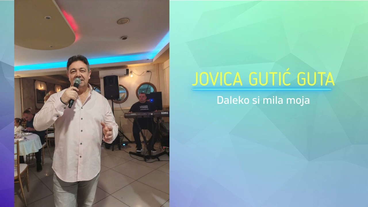 Jovica Gutić Guta - Daleko si mila moja (2025)