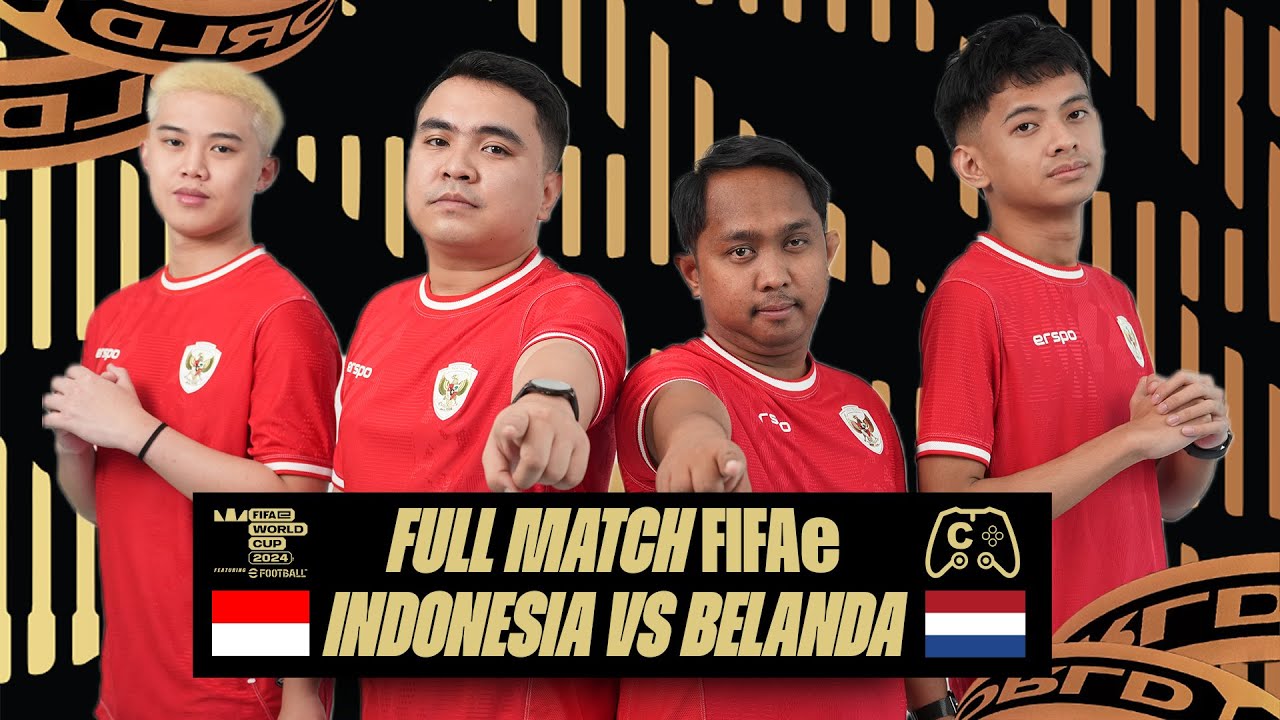 (CONSOLE) FULL MATCH GROUP STAGE | INDONESIA VS BELANDA | FIFAe WORLD CUP 2024