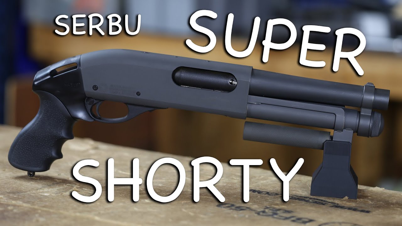 The Serbu SUPER-SHORTY!