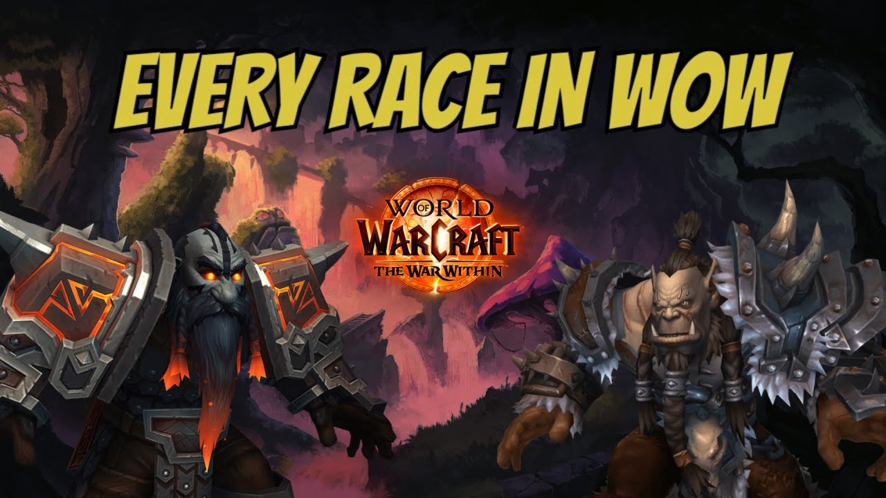 Ultimate guide to ALL races in World of Warcraft