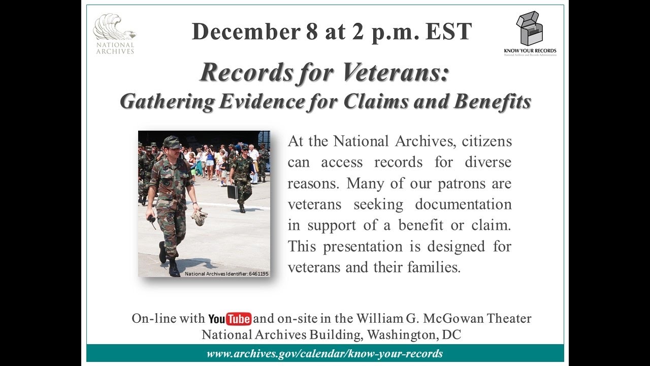 Records for Veterans: Gathering Evidence for Claims and Benefits (2016 Dec. 8)