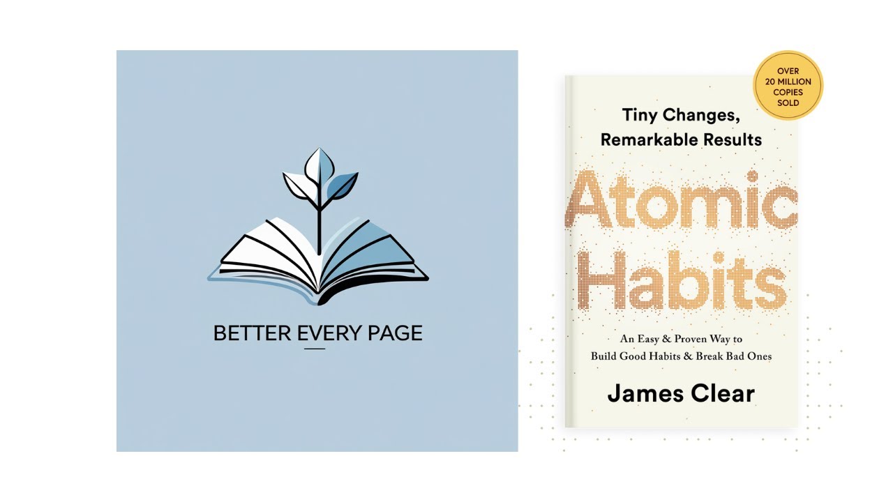 Atomic Habits by James Clear - Book Review | Better Every Page