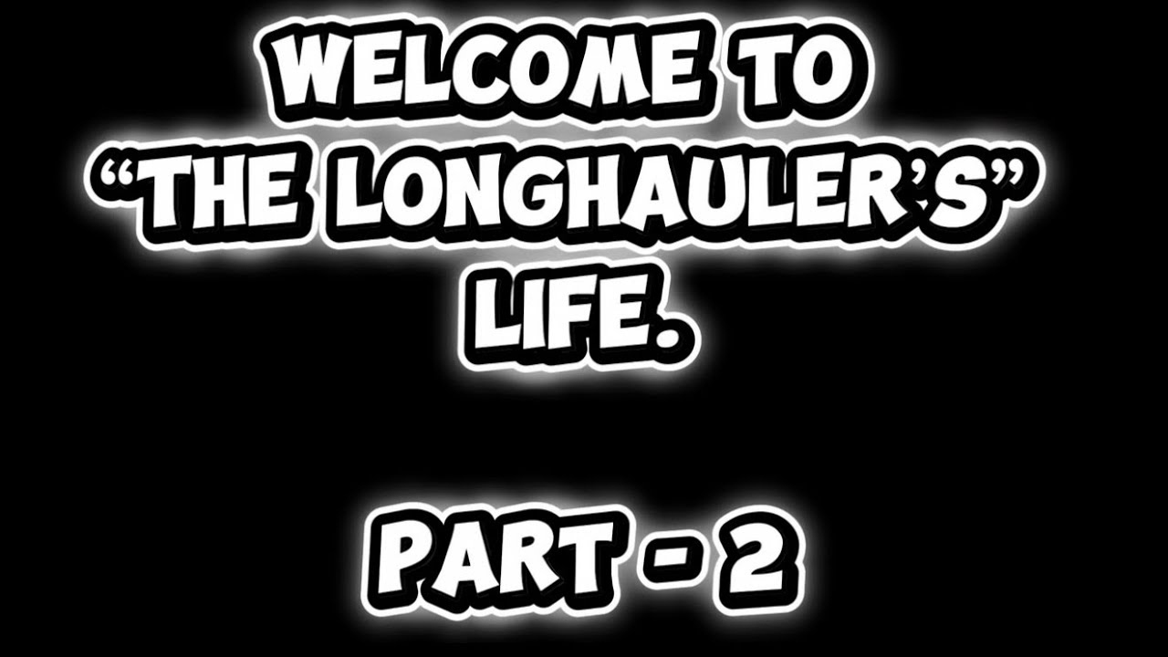 Canada 🇨🇦 to America 🇺🇸 Trucker’s Lifestyle. Vlog - 1. (Part - 2).