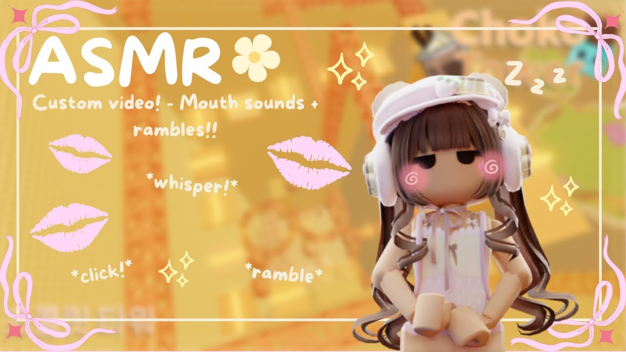 ROBLOX ASMR ꒰ 𝜗𝜚 ꒱ Custom video for @Tonyhawkglitch!! ~ Mouth sounds + rambles ~ enjoy!! 🥞
