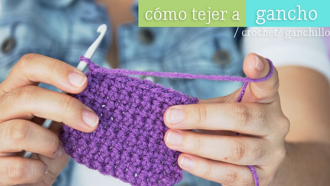 Como tejer con gancho &iexcl;aprende ya!  [ Mini serie de Tejido EP 1 ]