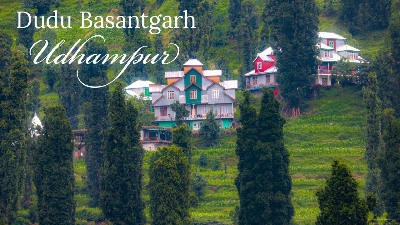 Dudu Basantgarh valley- Udhampur Part 1 (unexplored jammu)