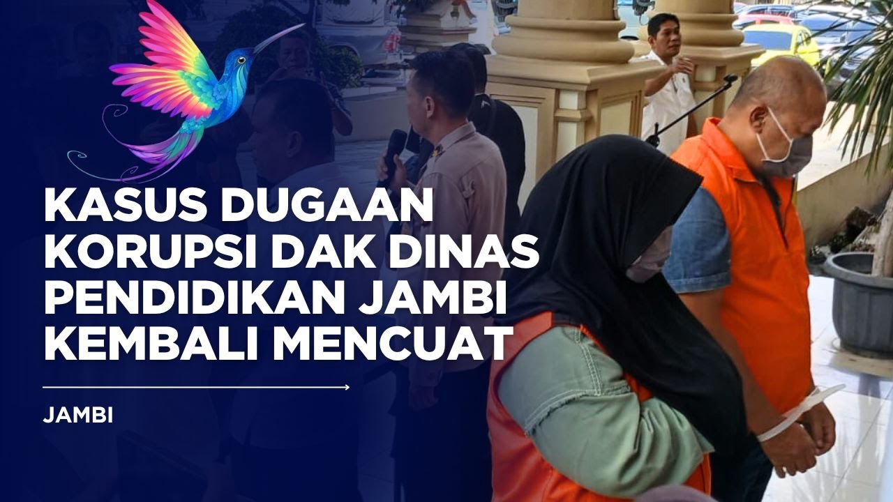 VIRAL,  KADISDIK PROV JAMBI VARIAL ADHI PUTRA DAN PPK ZAINUL HAFIZ TERLIBAT DUGAAN KASUS KORUPSI DAK