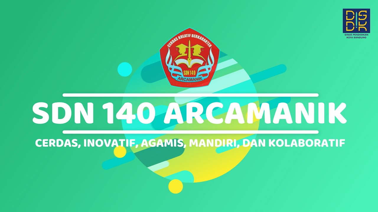 PROFIL SDN 140 ARCAMANIK KOTA BANDUNG