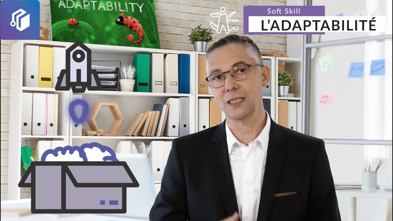 Soft Skills - n°2 : L'Adaptabilité