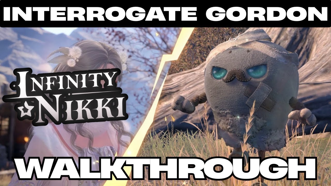 Gordon's Interrogation - Walkthrough | Infinity Nikki