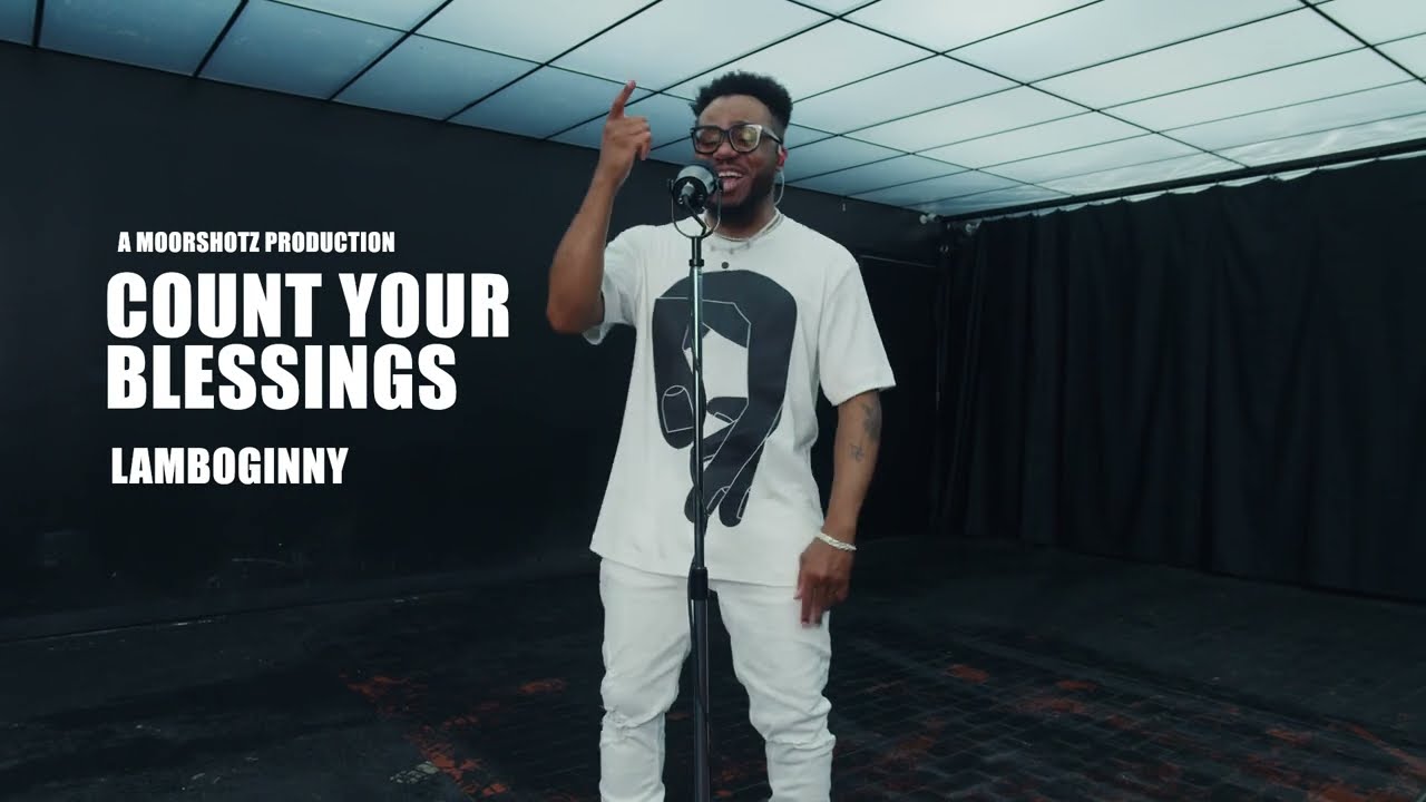 Lamboginny- Count Your Blessings (Visualizer)