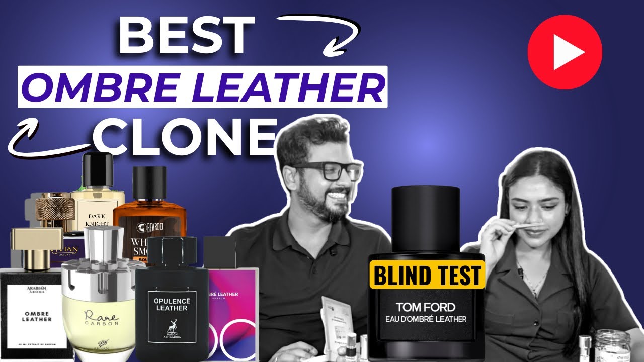 We Blind Tested 7 Tom Ford Ombre Leather Clones and Found the BEST One