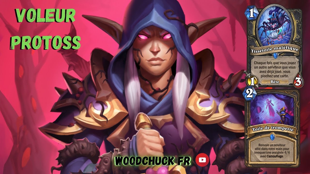 Hearthstone - Voleur Protoss ( très technique ) - Woodchuck