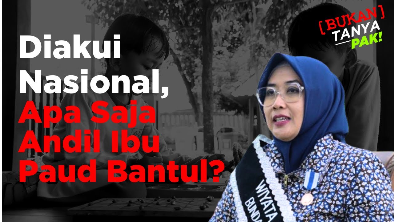 Pentingnya Pendidikan Usia Dini Bagi Generasi Penerus | [Bukan] Tanya Pak!