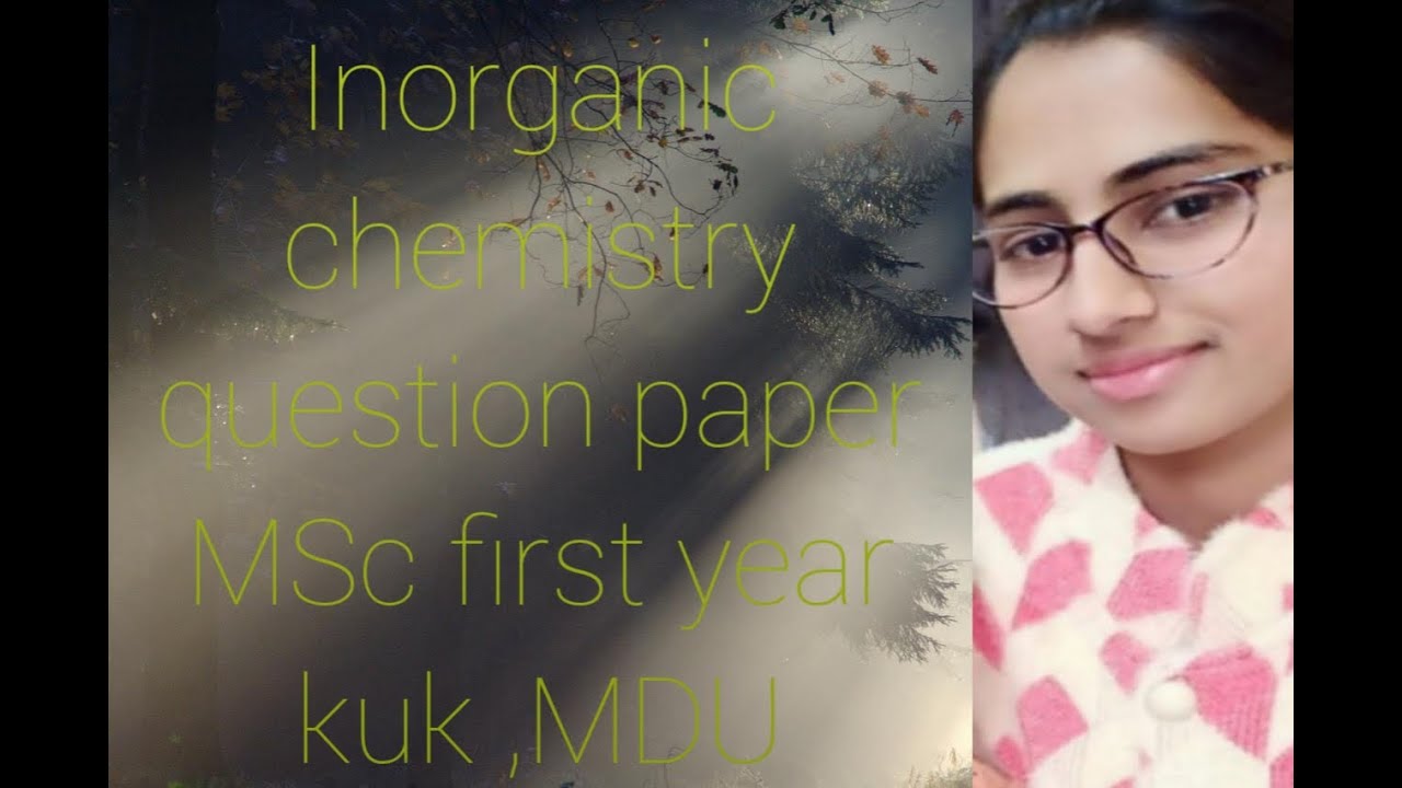Inorganic Chemistry Question  Paper2020#msc chemistry#cblu#cdlu#mdu#kuk#first year