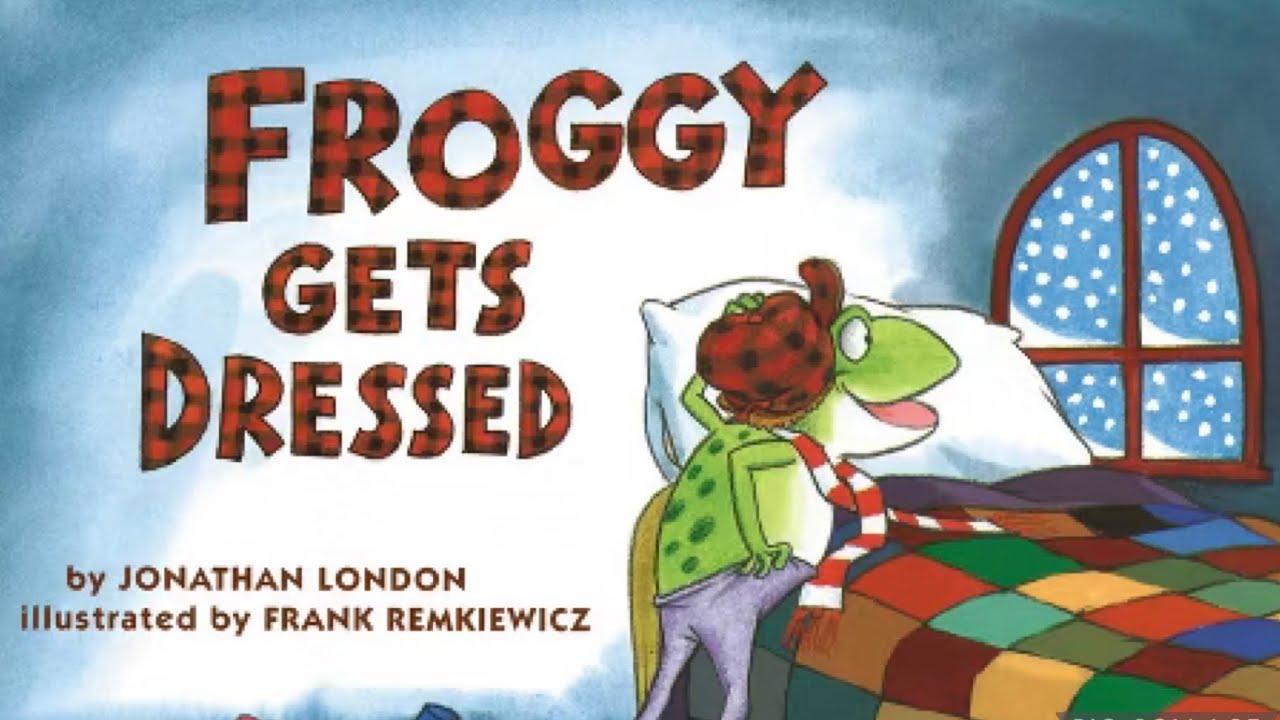 Froggy Gets Dressed 🐸❄️ | Funny Winter Read Aloud for Kids