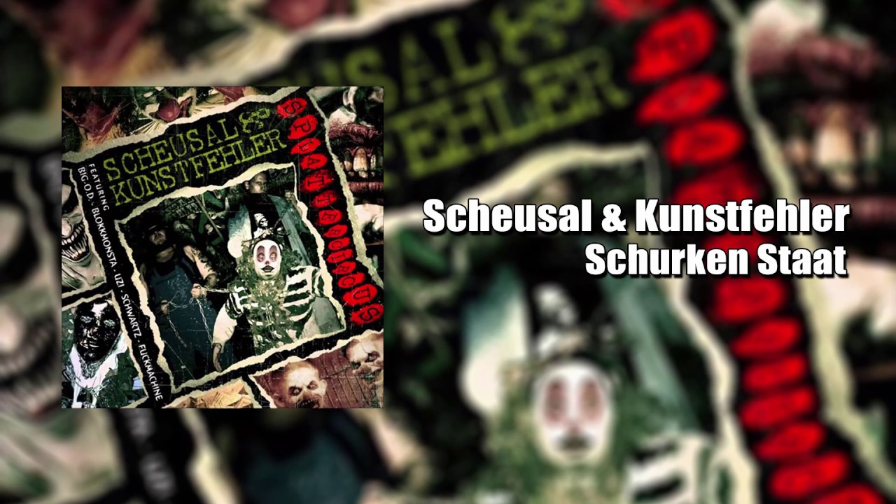 Scheusal & Kunstfehler -  Schurken Staat