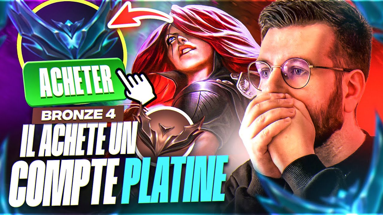 OTP KATARINA IL ACHETE UN COMPTE PLATINE EN ETANT BRONZE 4 ! ANALYSE AVEC LA MEILLEUR KATARINA EUW