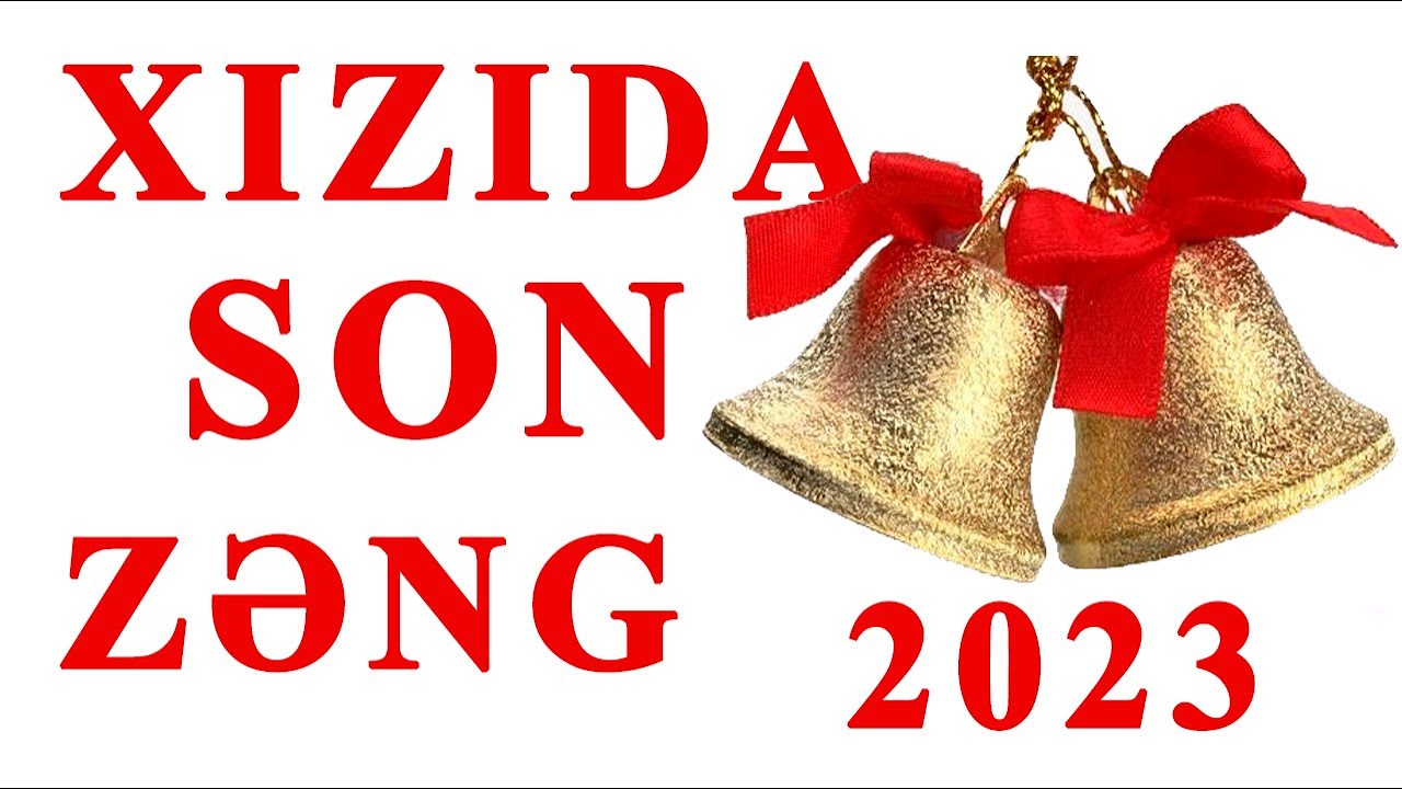 XIZIDA SON ZƏNG 2023