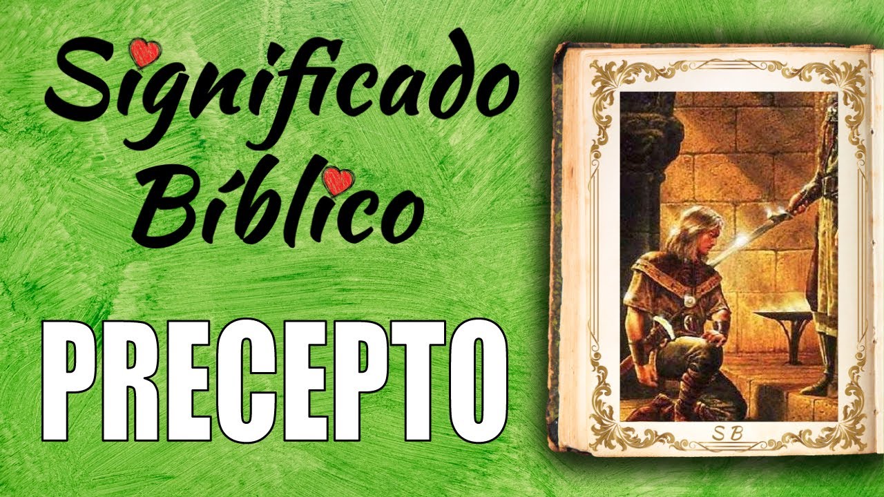 Precepto Significado B&iacute;blico | &iquest;Qu&eacute; Significa Precepto en la Biblia? 🙏